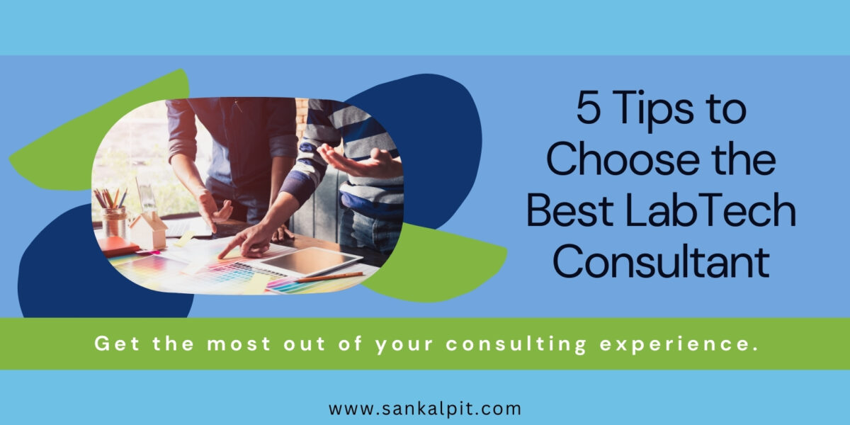 5 Tips to Choose the Best LabTech Consultant