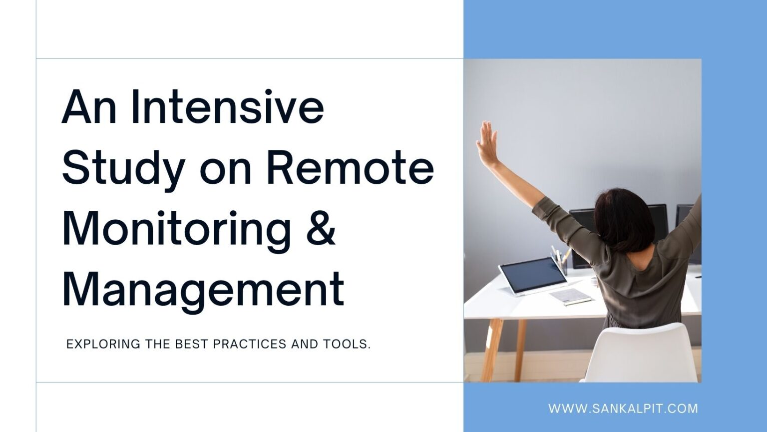 An Intensive Study on Remote Monitoring & Management (RMM)