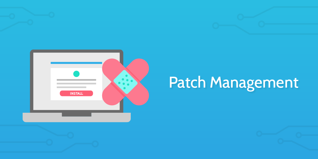 patch-management-why-is-this-important-and-what-does-this-mean