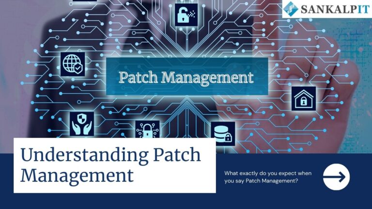 What exactly do you expect when you say Patch Management?