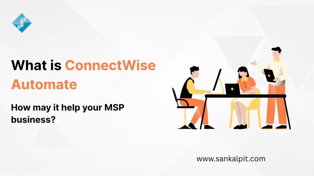 What is ConnectWise Automate