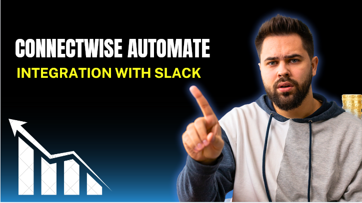 ConnectWise Automate Integration with Slack