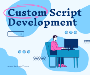 Custom rmm Script Development