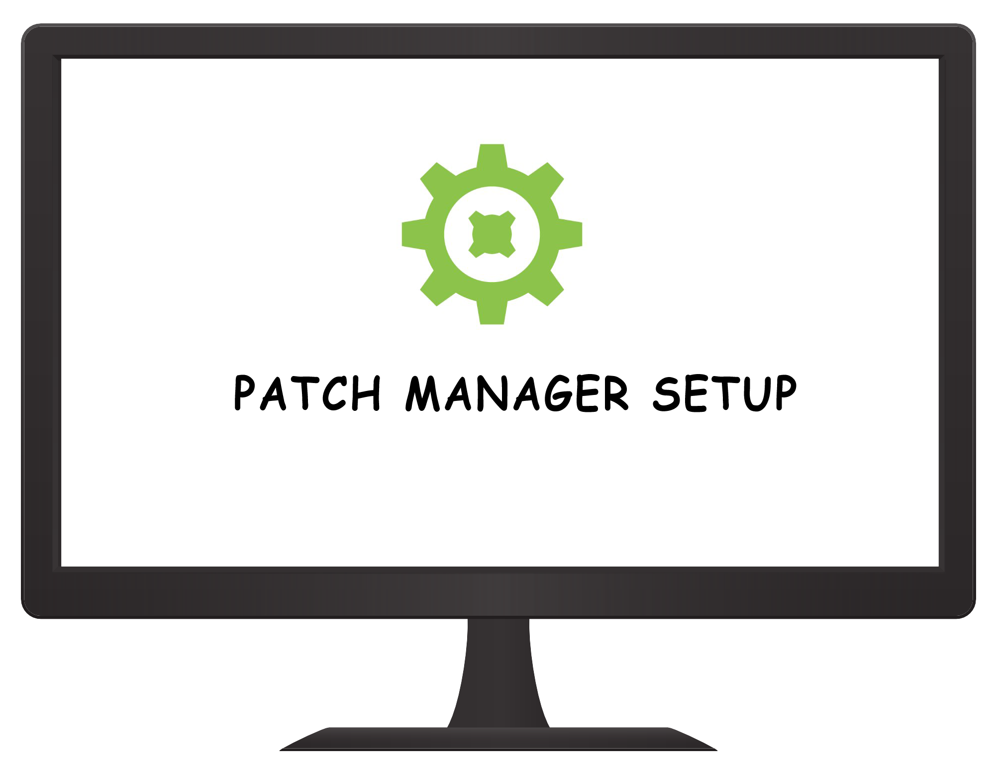 PATCH MANAGER SETUP